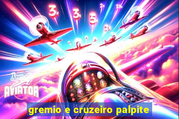 gremio e cruzeiro palpite